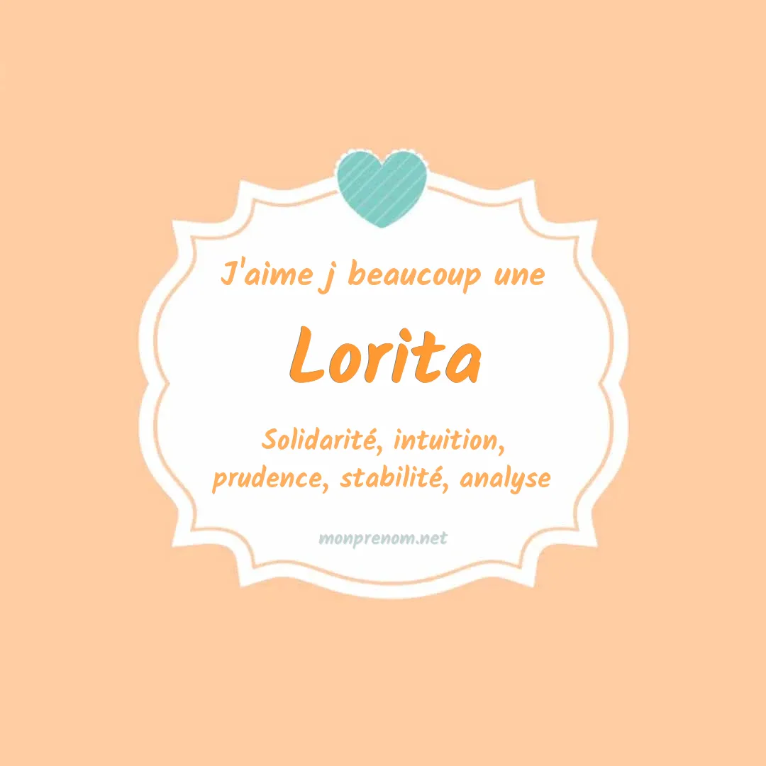 J'aime beaucoup Lorita