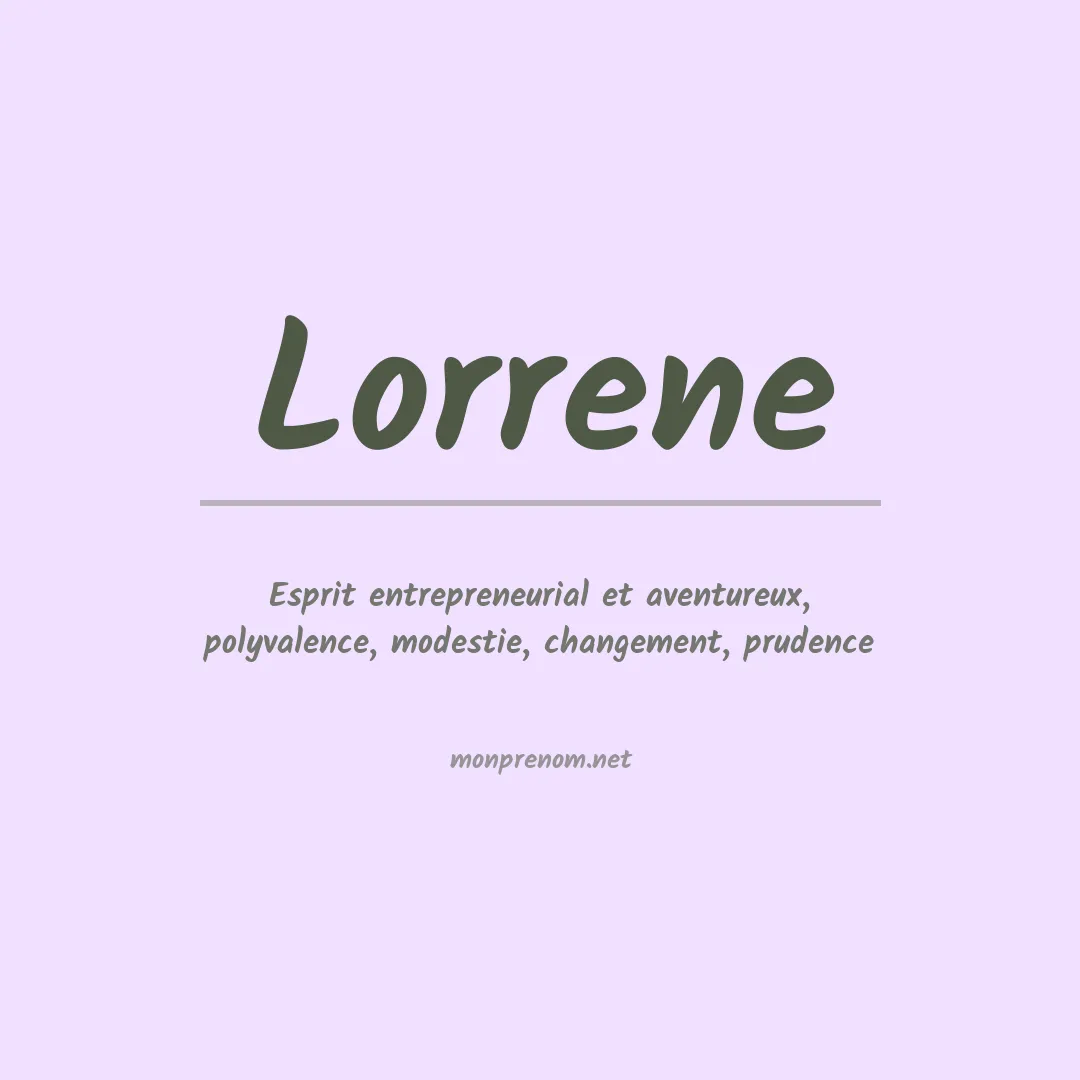 Signification du prénom Lorrene