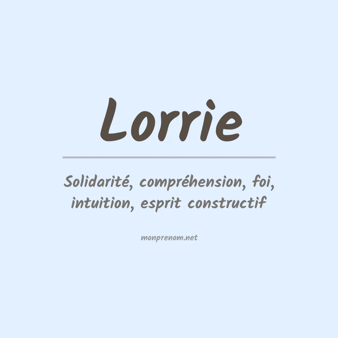 Signification du prénom Lorrie