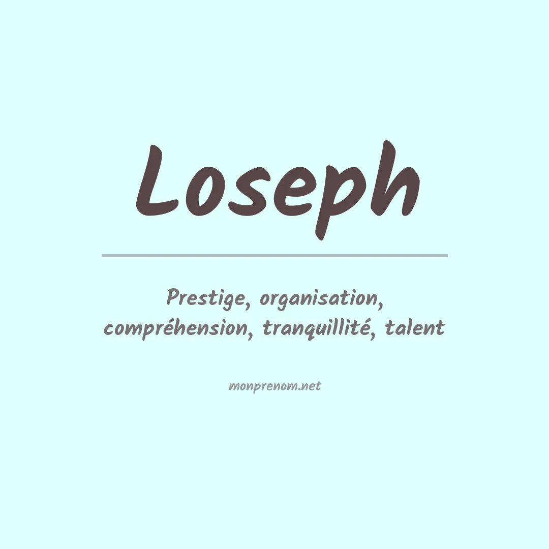 Signification du prénom Loseph