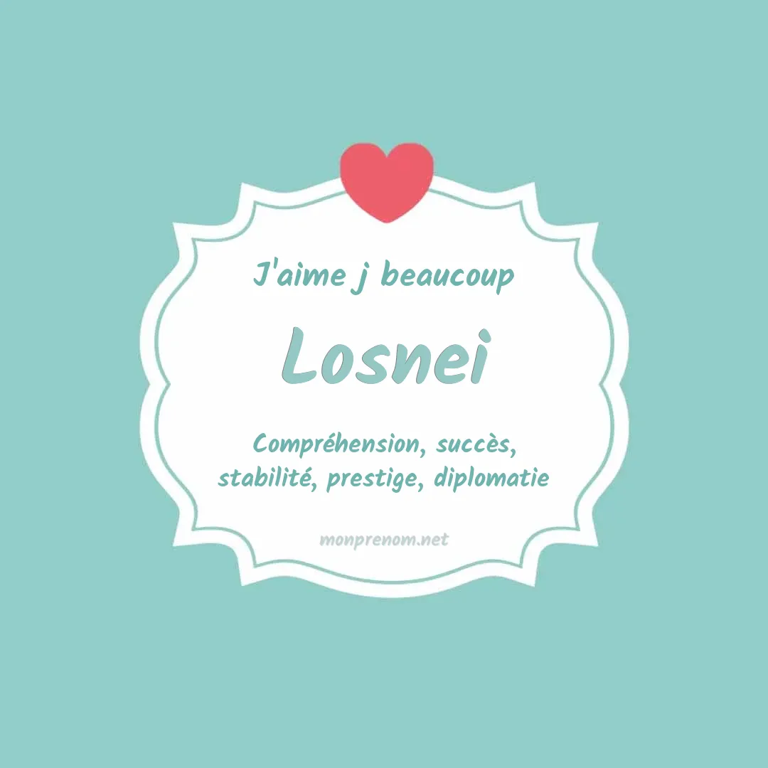 J'aime beaucoup Losnei