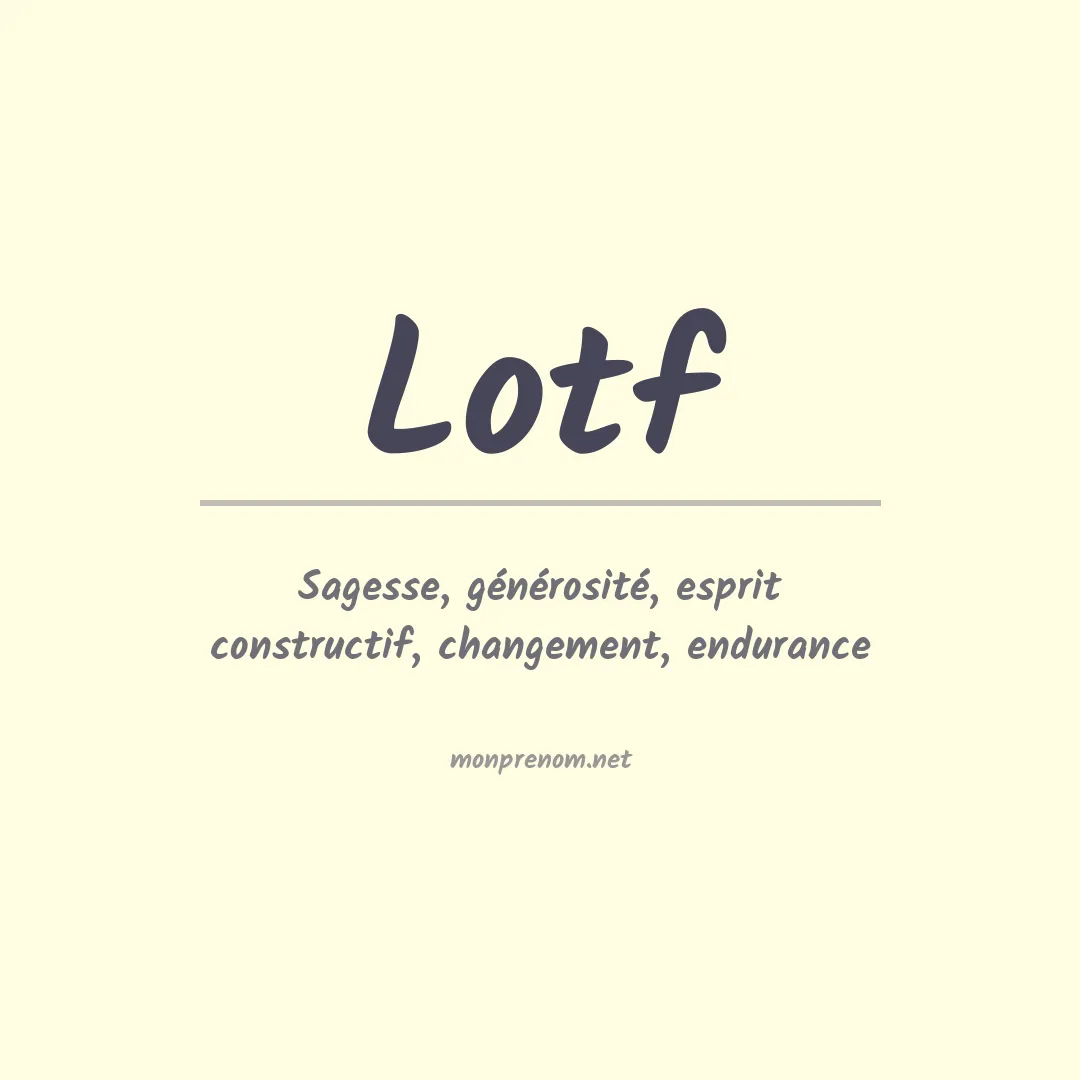 Signification du prénom Lotf