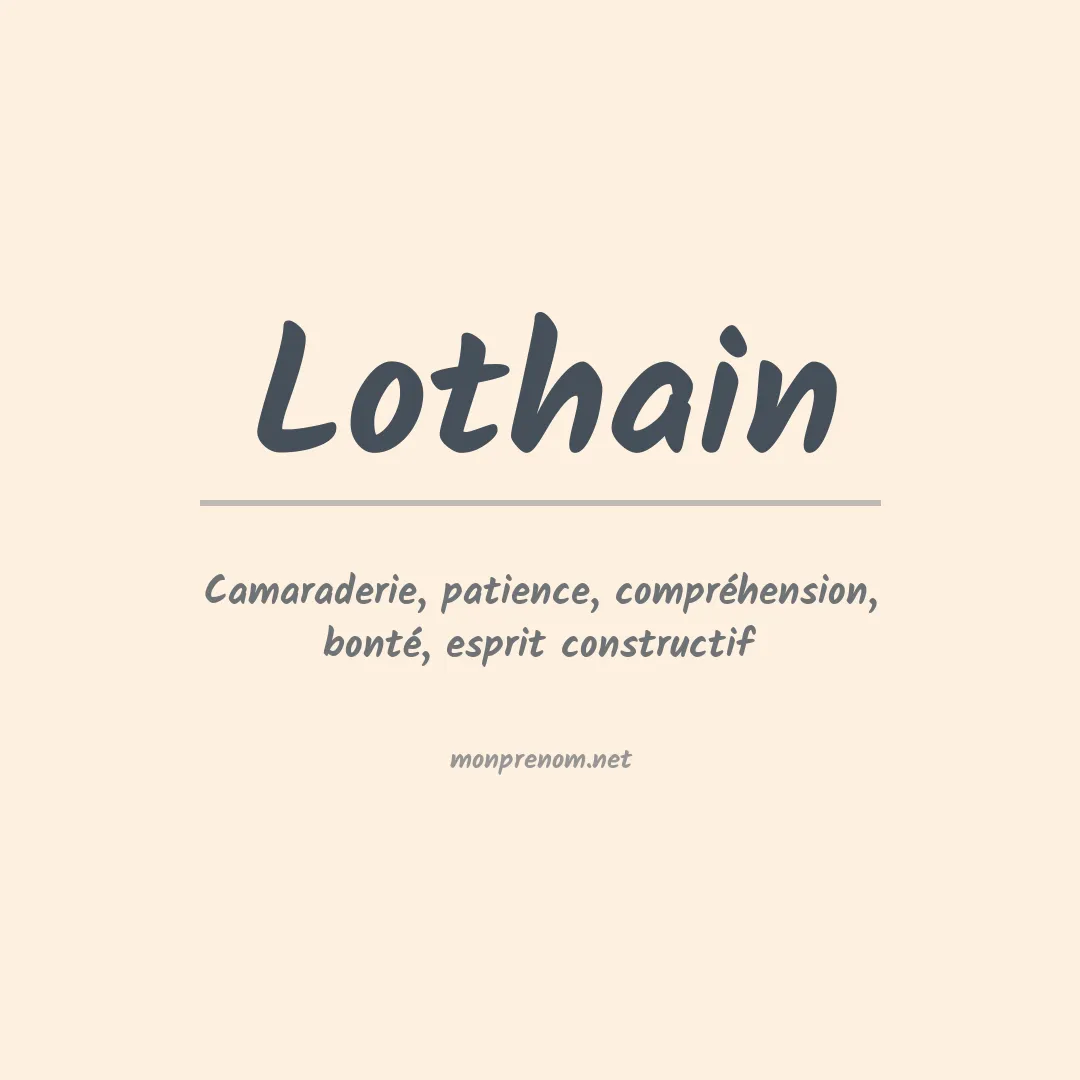 Signification du prénom Lothain