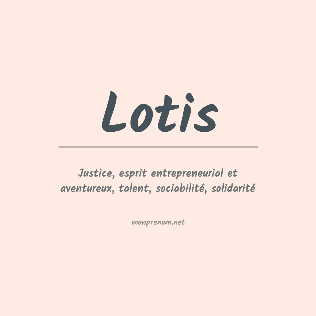 Signification du prénom Lotis