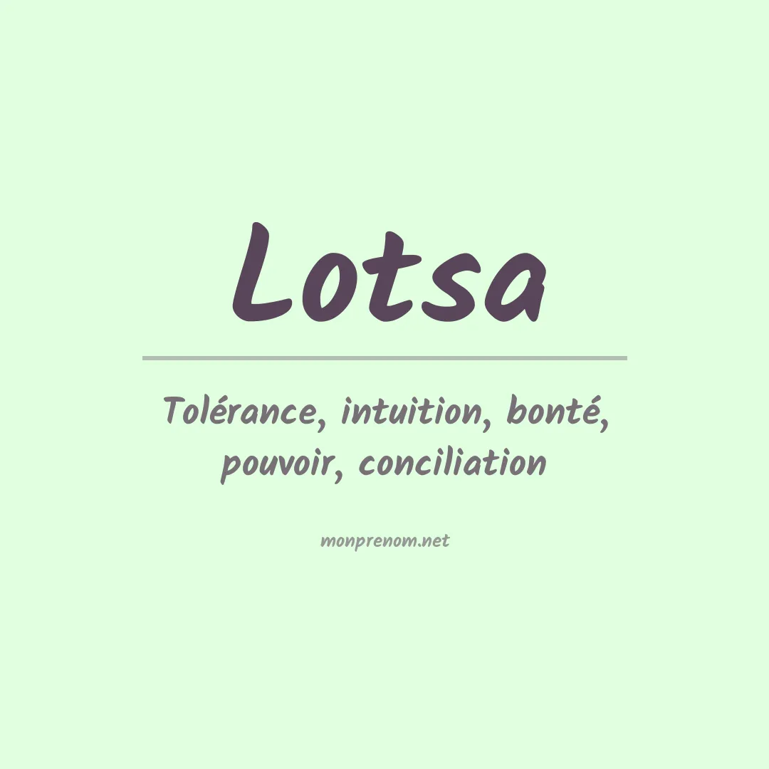 Signification du prénom Lotsa