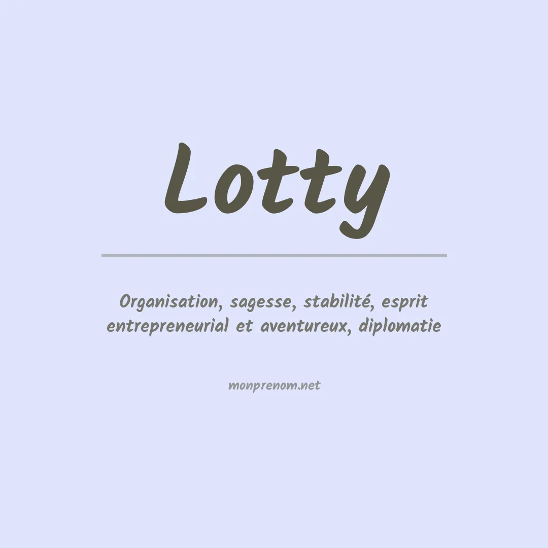 Signification du prénom Lotty