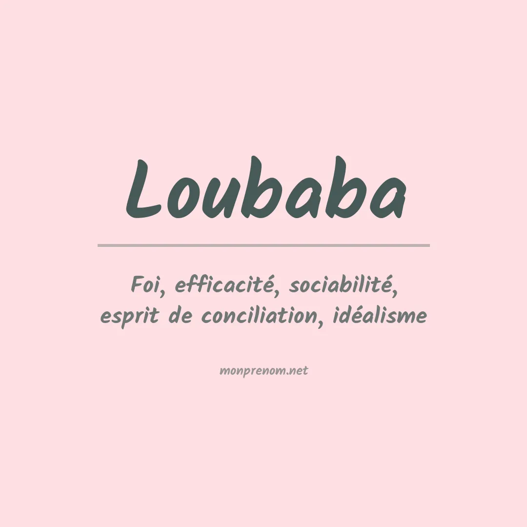 Signification du prénom Loubaba