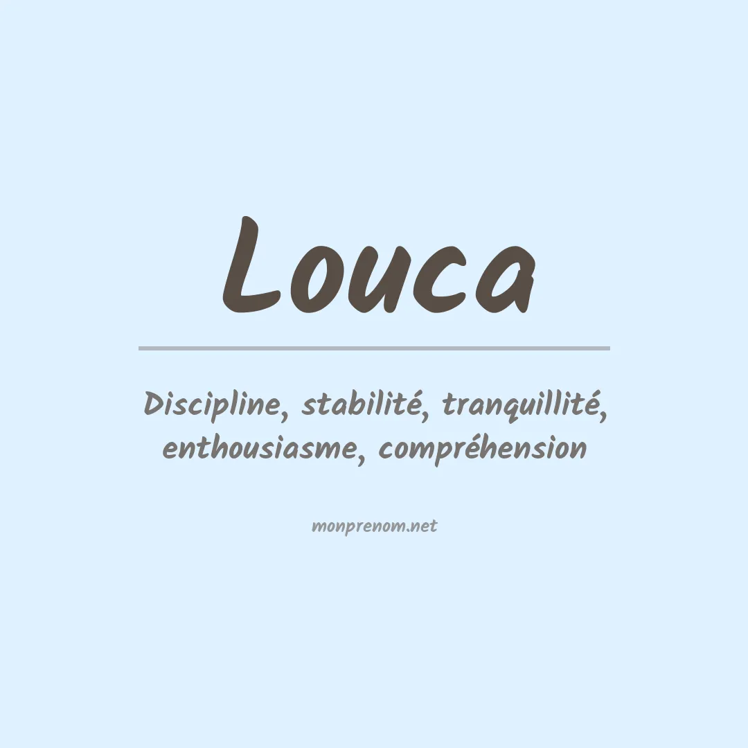 Signification du prénom Louca