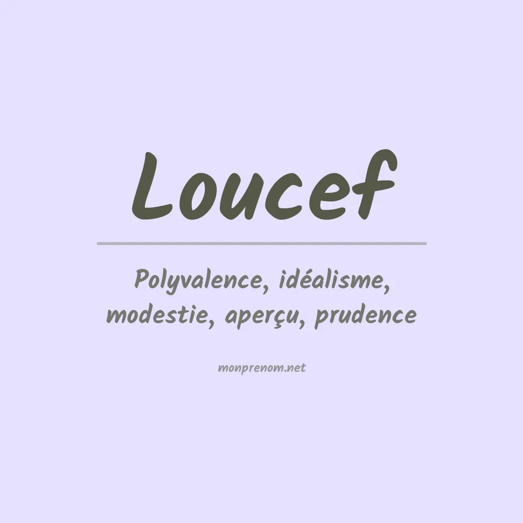 Signification du prénom Loucef