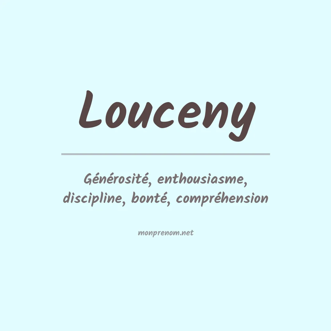 Signification du prénom Louceny