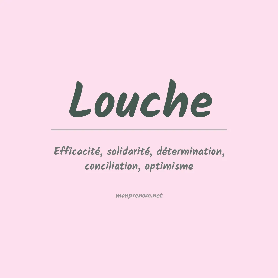 Signification du prénom Louche
