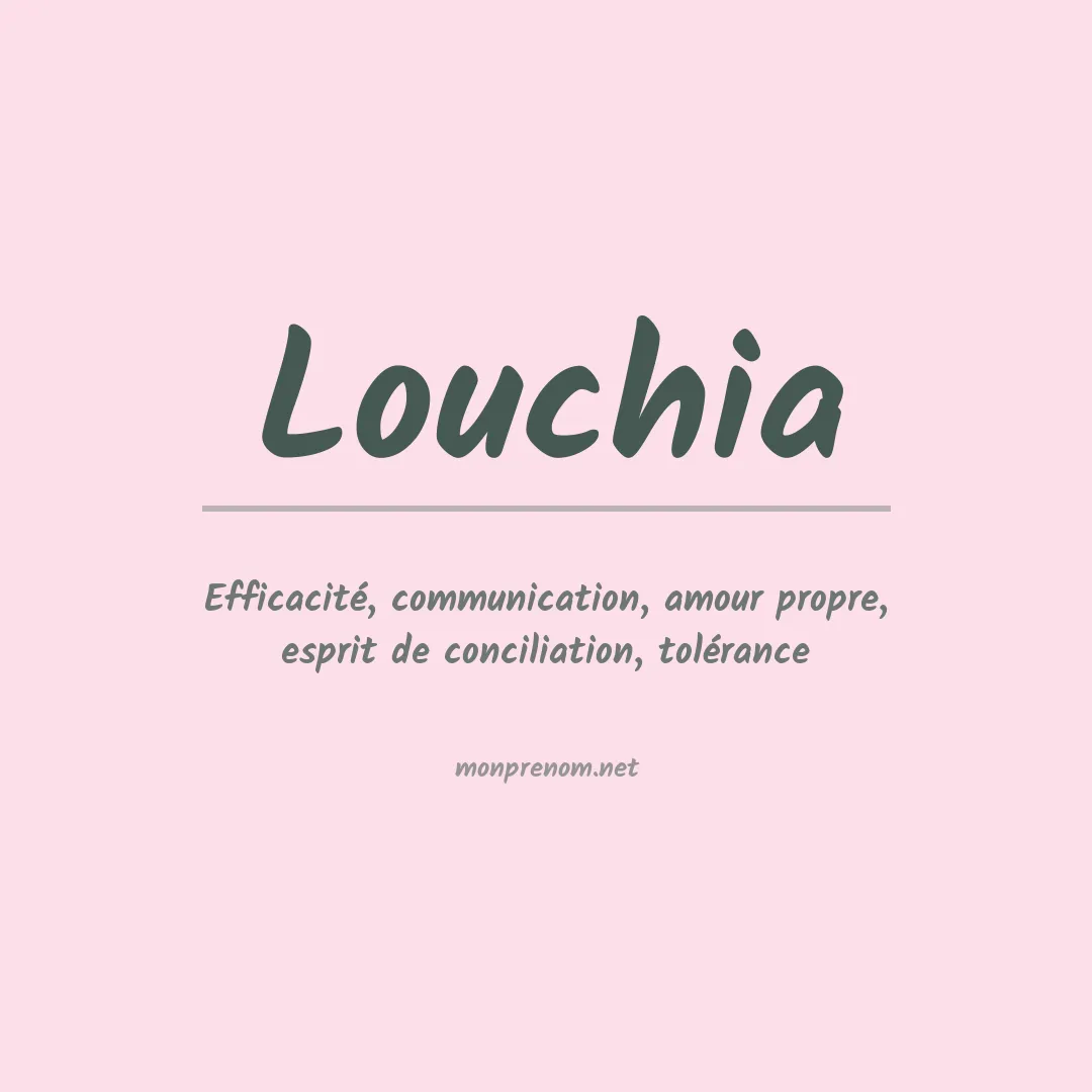 Signification du prénom Louchia