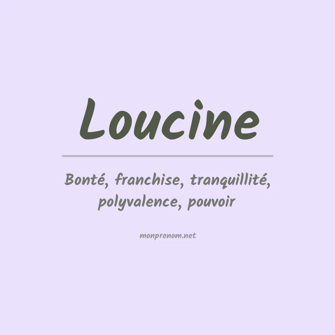 Signification du prénom Loucine
