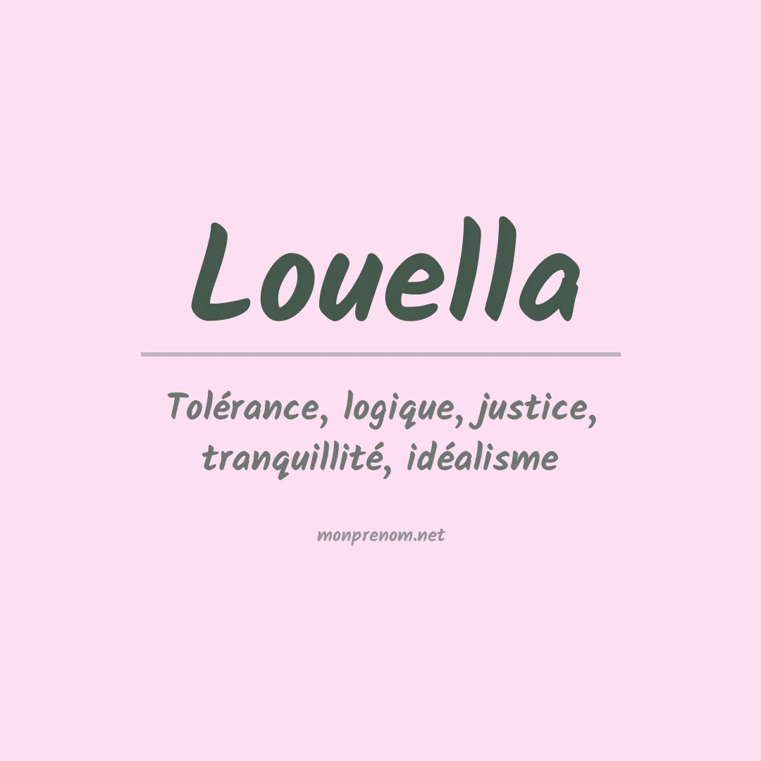 Signification du prénom Louella