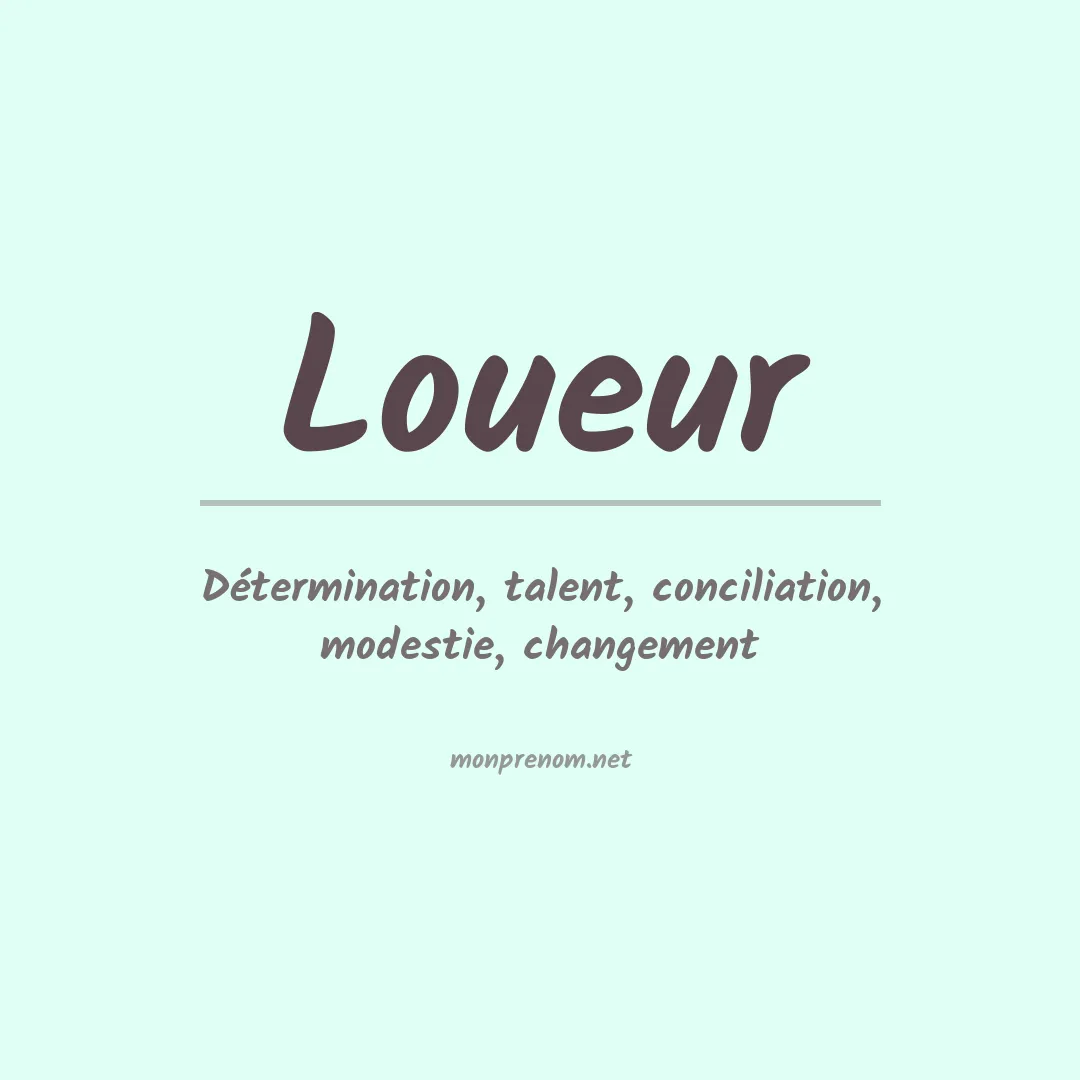 Signification du prénom Loueur
