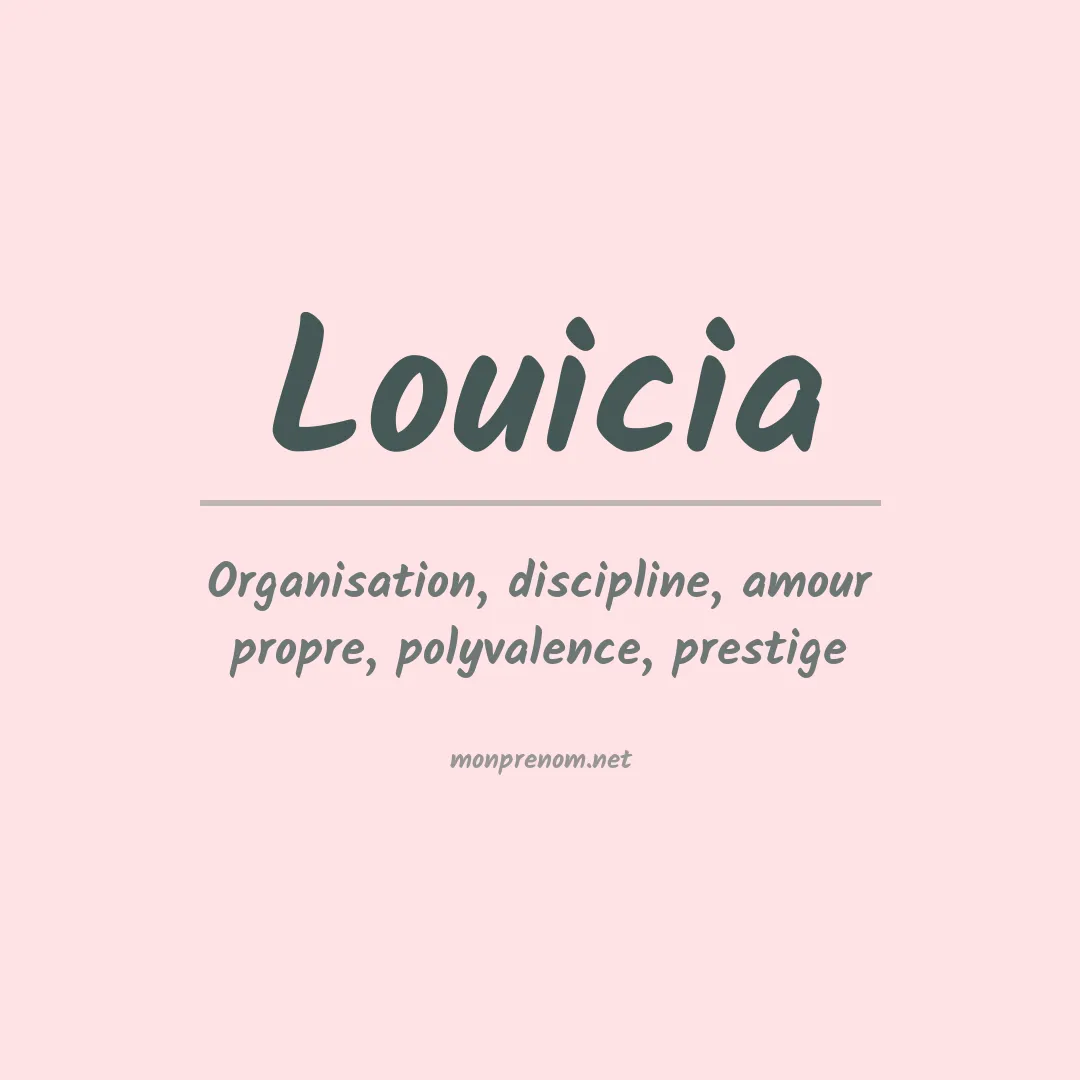 Signification du prénom Louicia