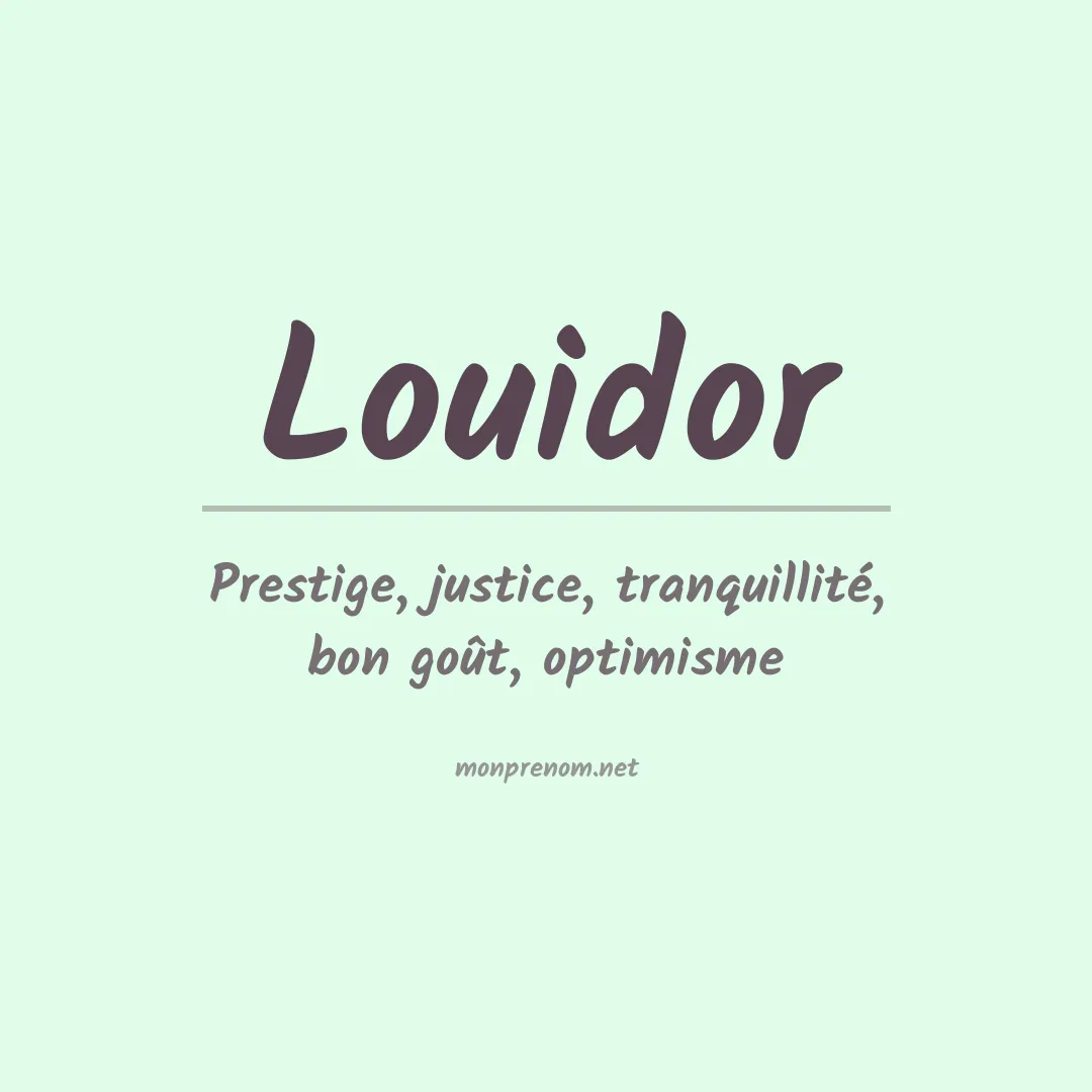 Signification du prénom Louidor