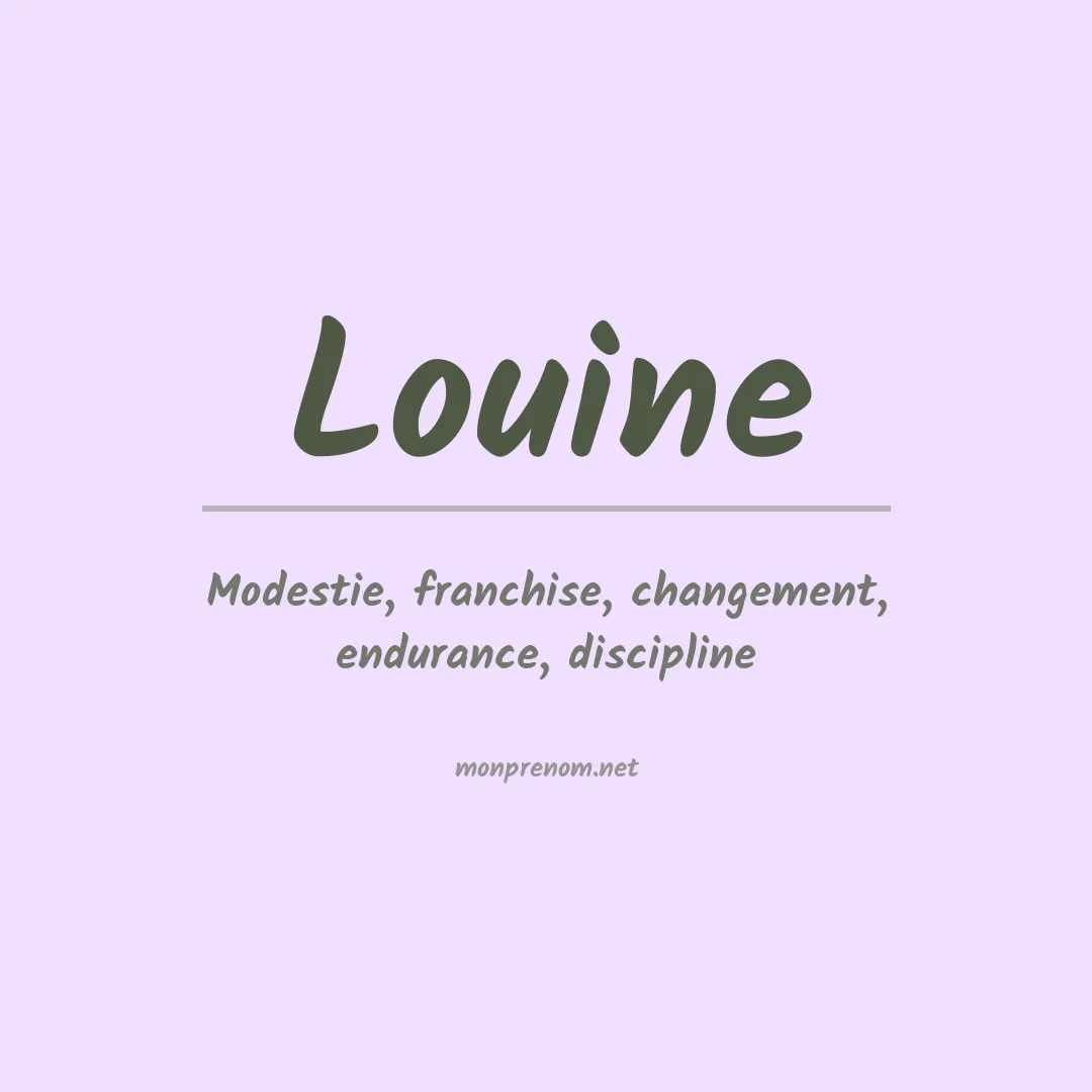 Signification du prénom Louine