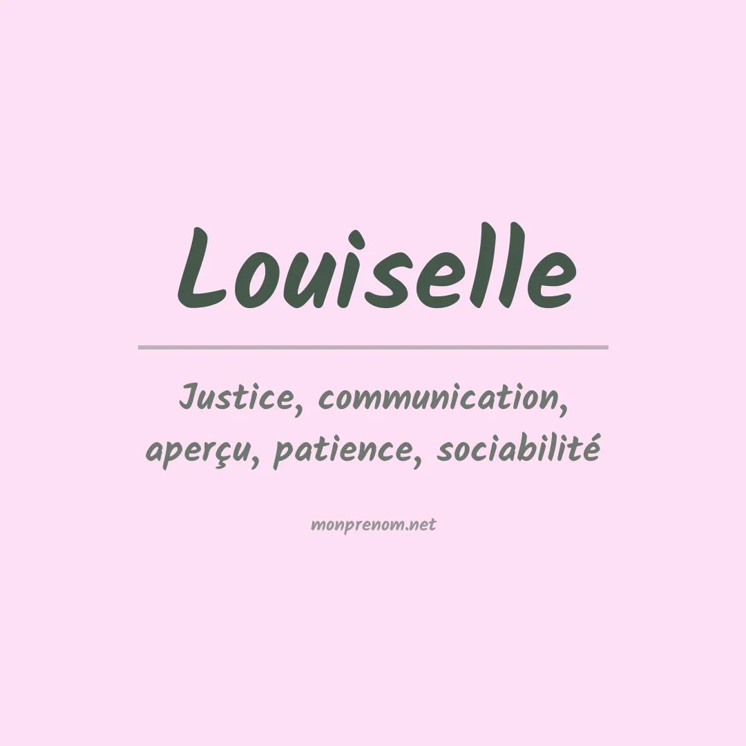 Signification du prénom Louiselle