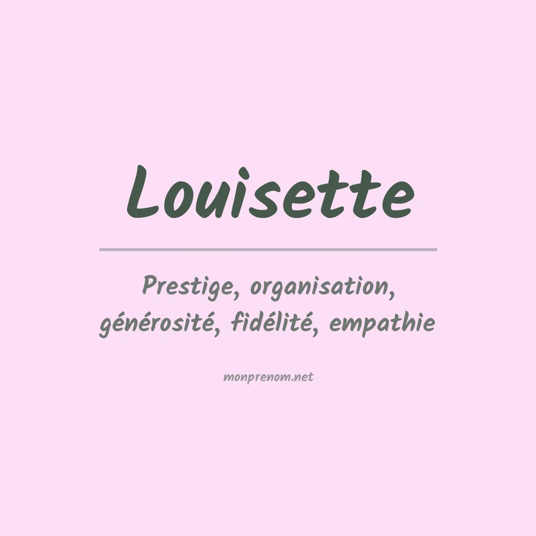 Signification du prénom Louisette