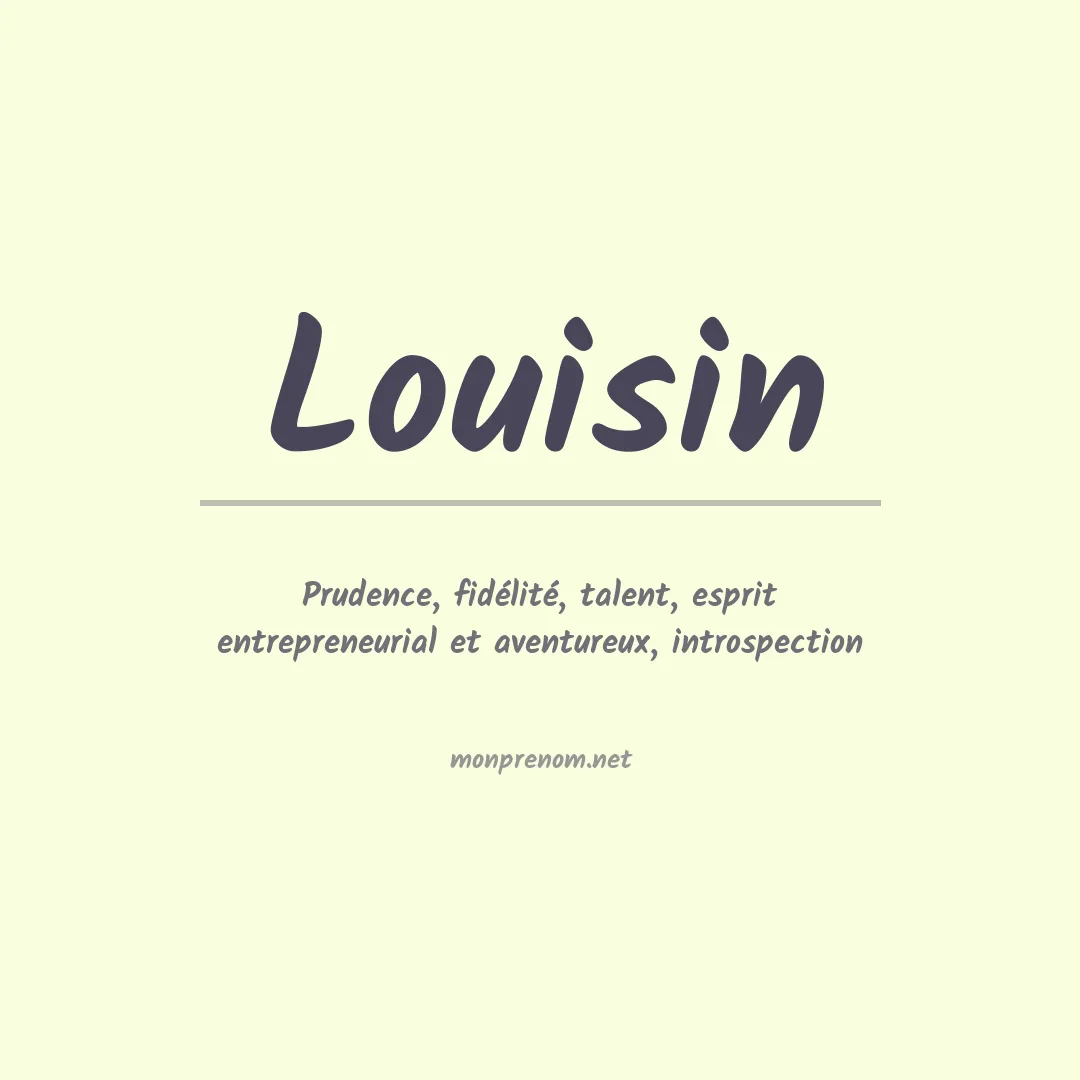 Signification du prénom Louisin