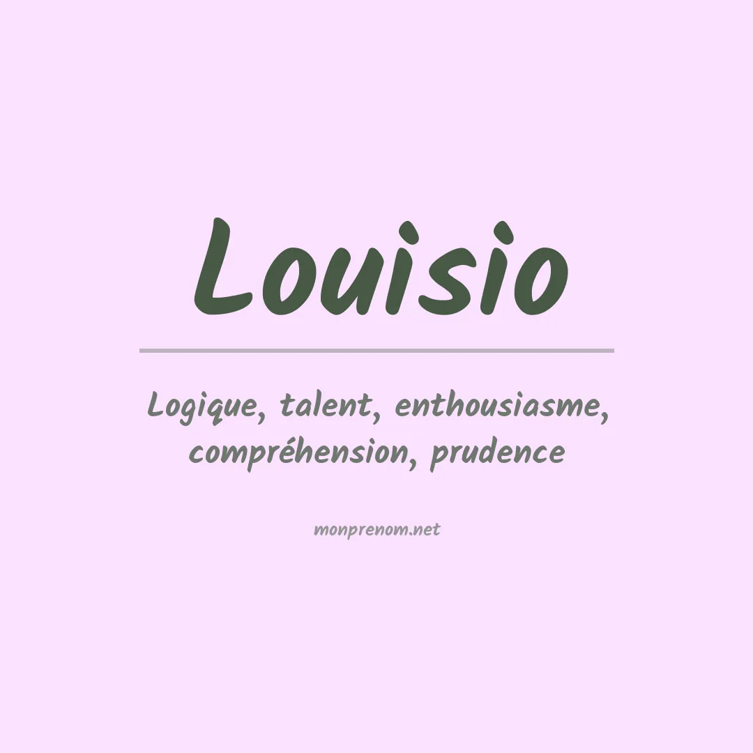 Signification du prénom Louisio