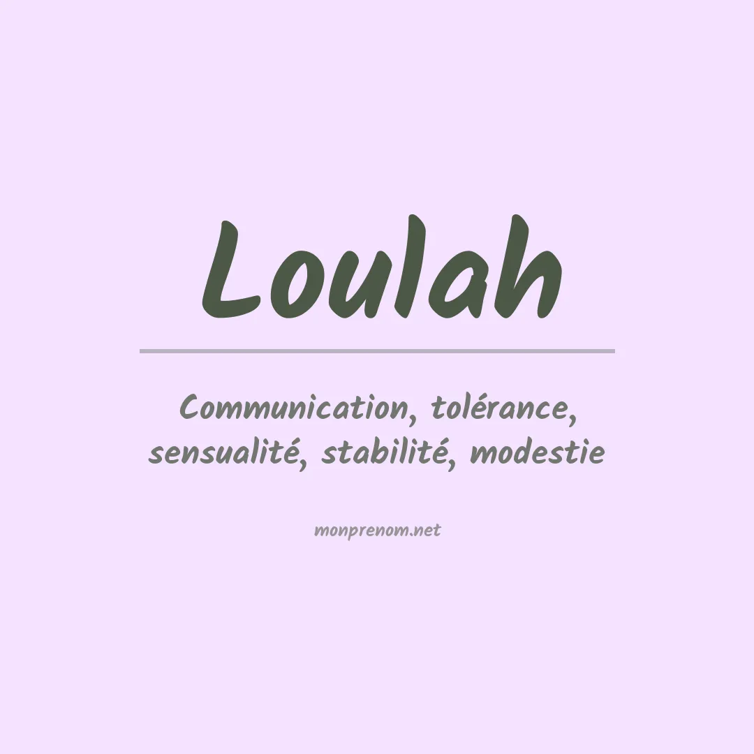Signification du prénom Loulah