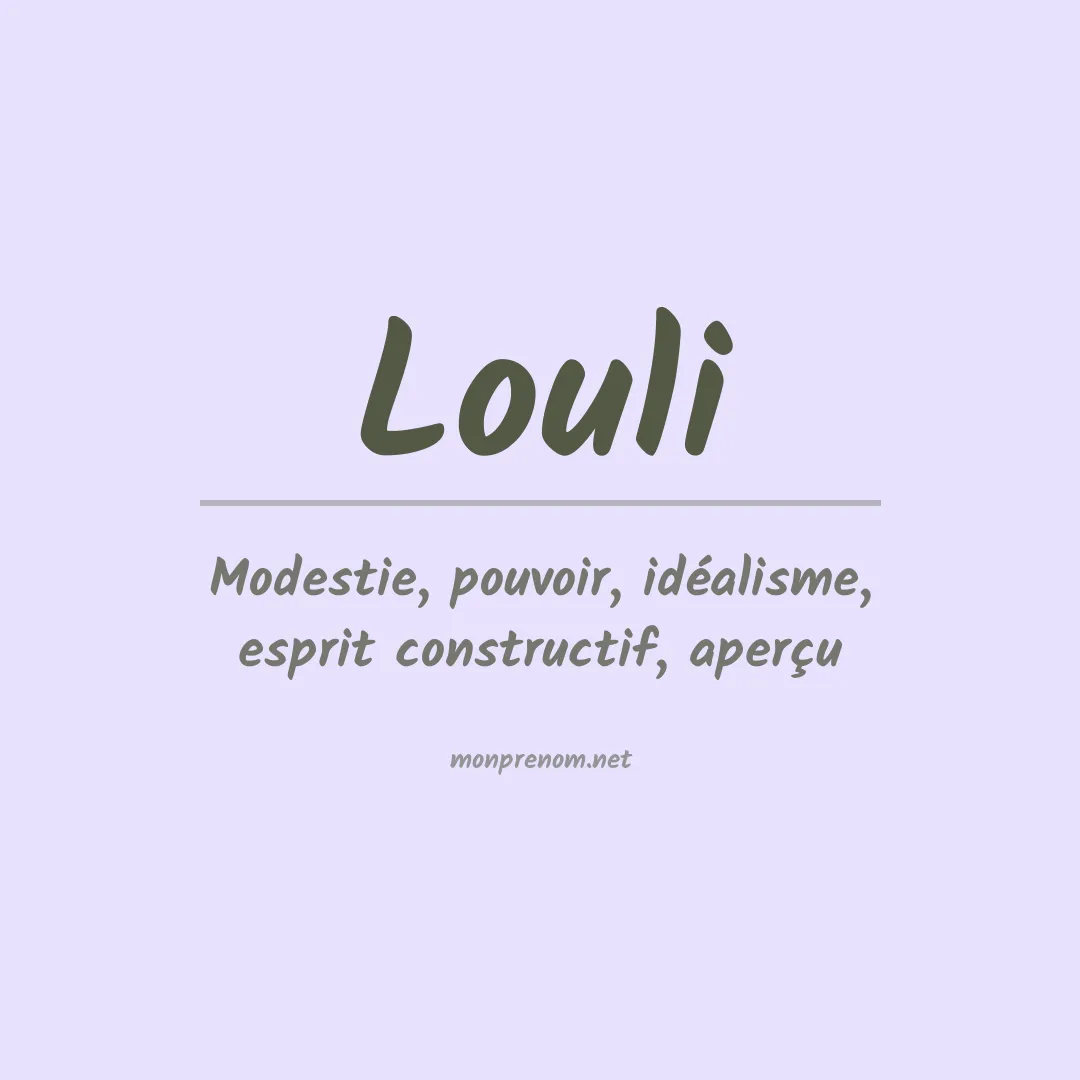 Signification du prénom Louli