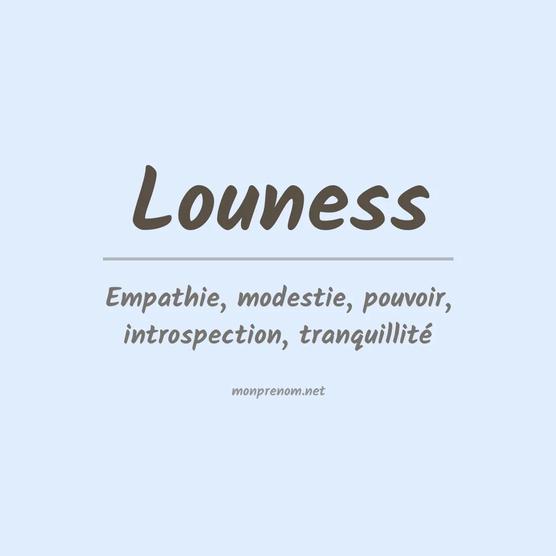 Signification du prénom Louness