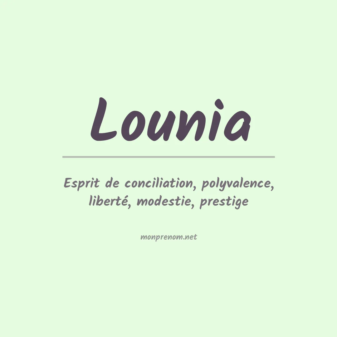 Signification du prénom Lounia