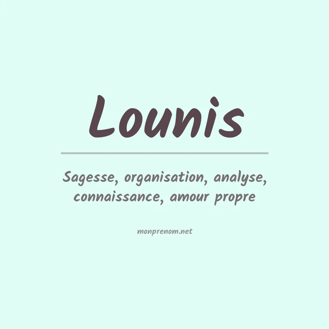 Signification du prénom Lounis