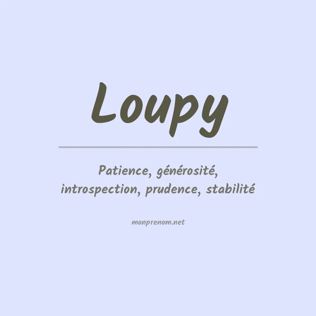 Signification du prénom Loupy