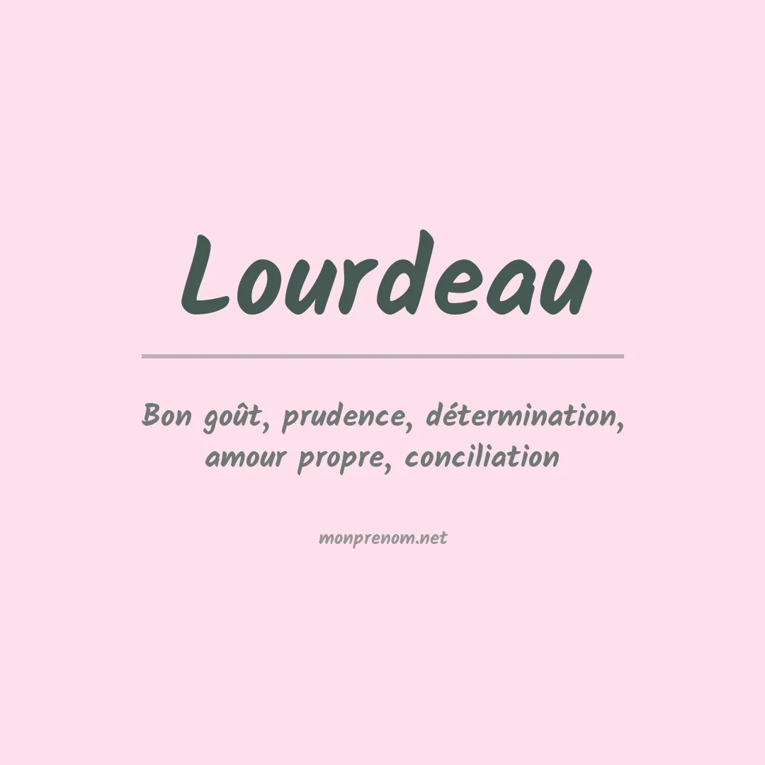 Signification du prénom Lourdeau