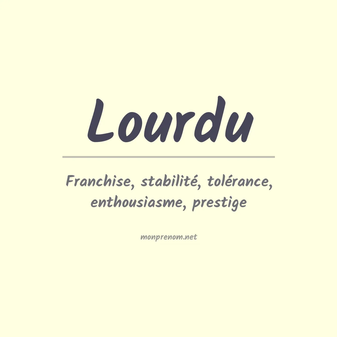 Signification du prénom Lourdu