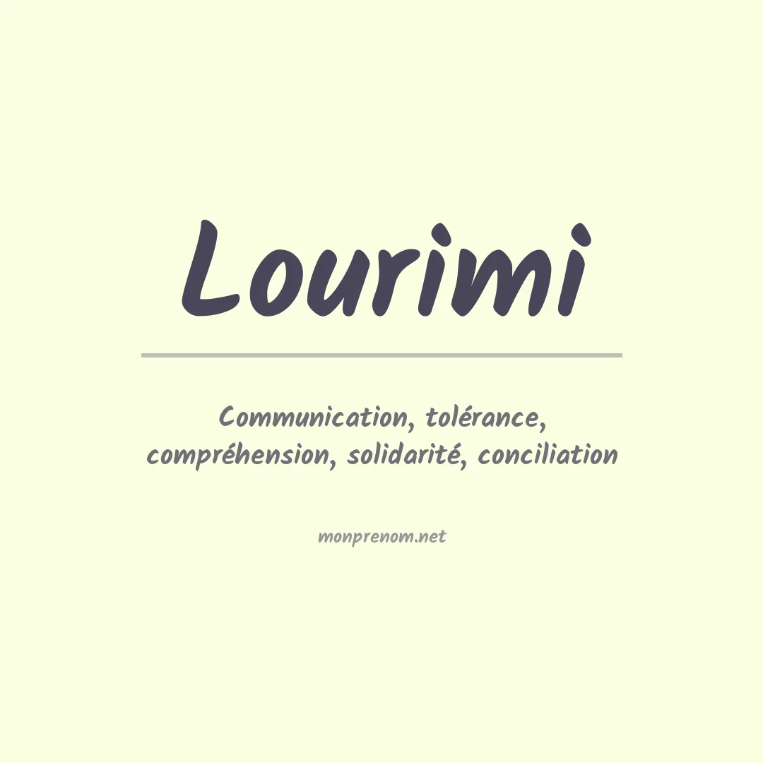 Signification du prénom Lourimi