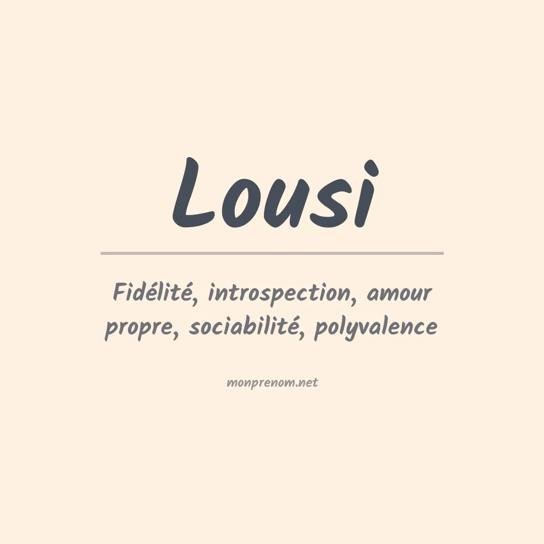 Signification du prénom Lousi
