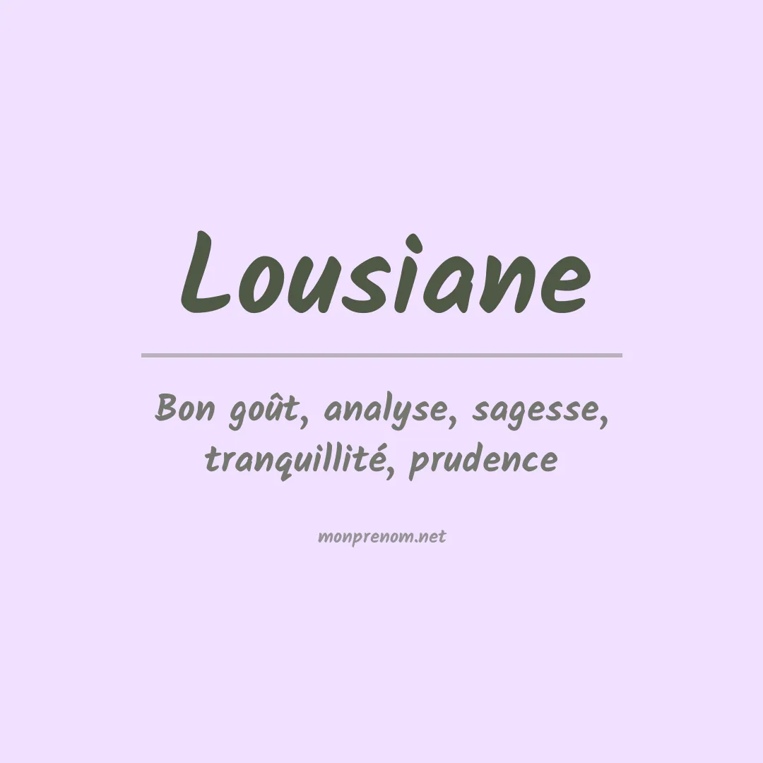 Signification du prénom Lousiane