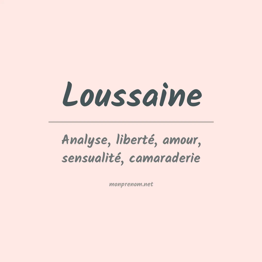 Signification du prénom Loussaine