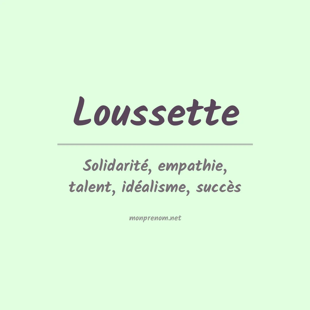 Signification du prénom Loussette