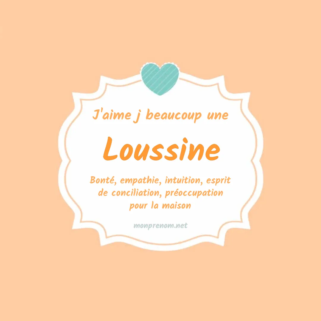 J'aime beaucoup Loussine