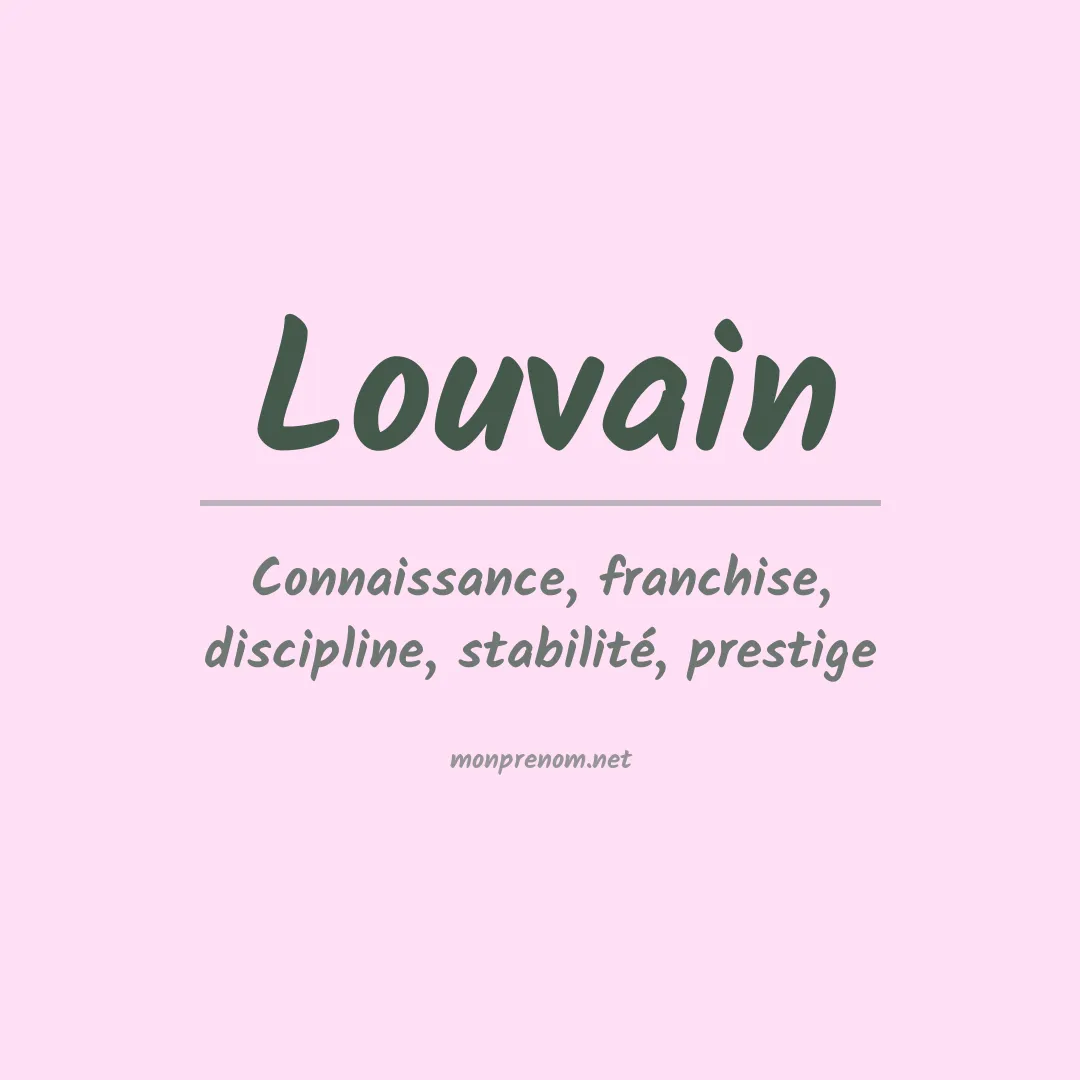 Signification du prénom Louvain