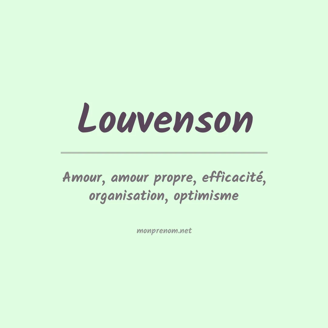 Signification du prénom Louvenson