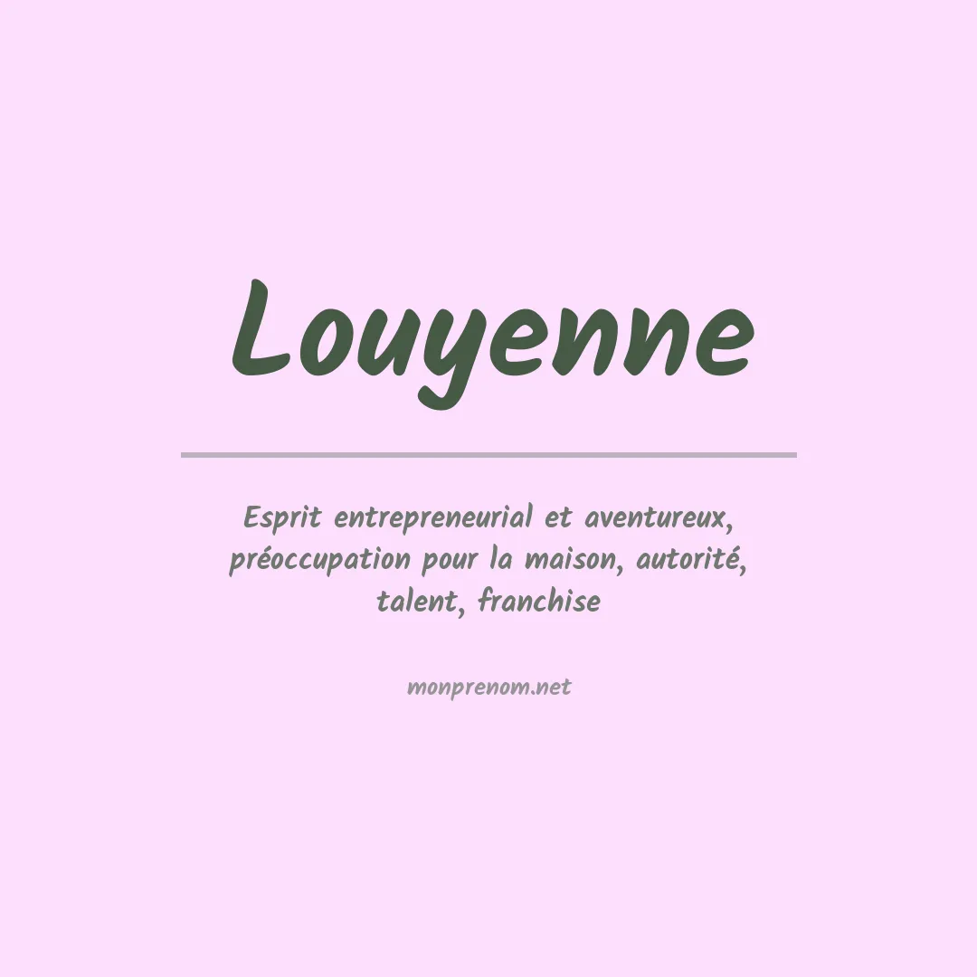 Signification du prénom Louyenne