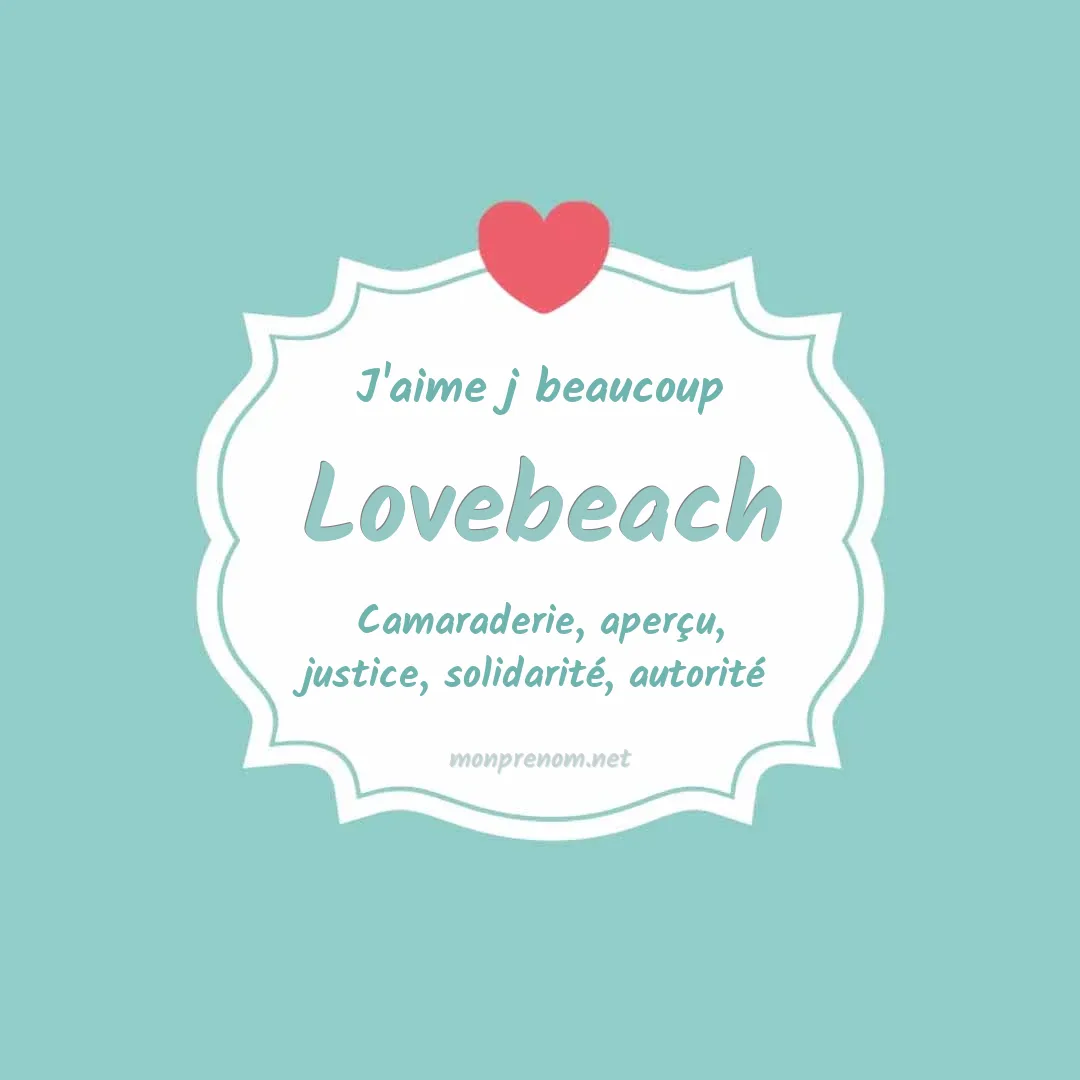 J'aime beaucoup Lovebeach