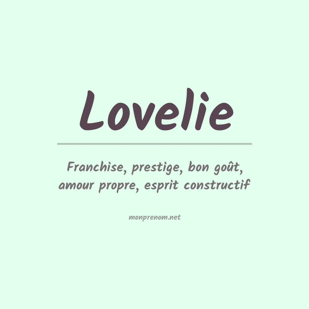 Signification du prénom Lovelie