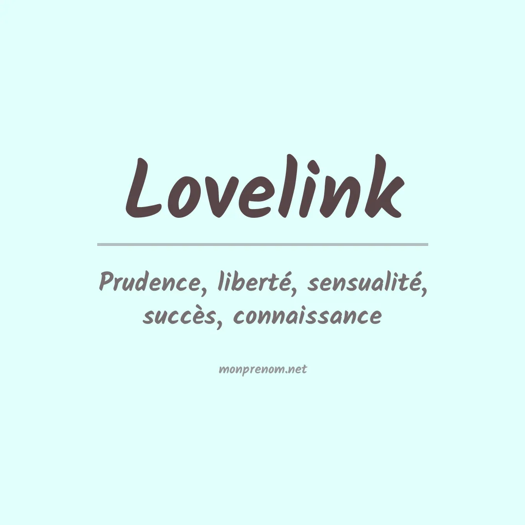 Signification du prénom Lovelink