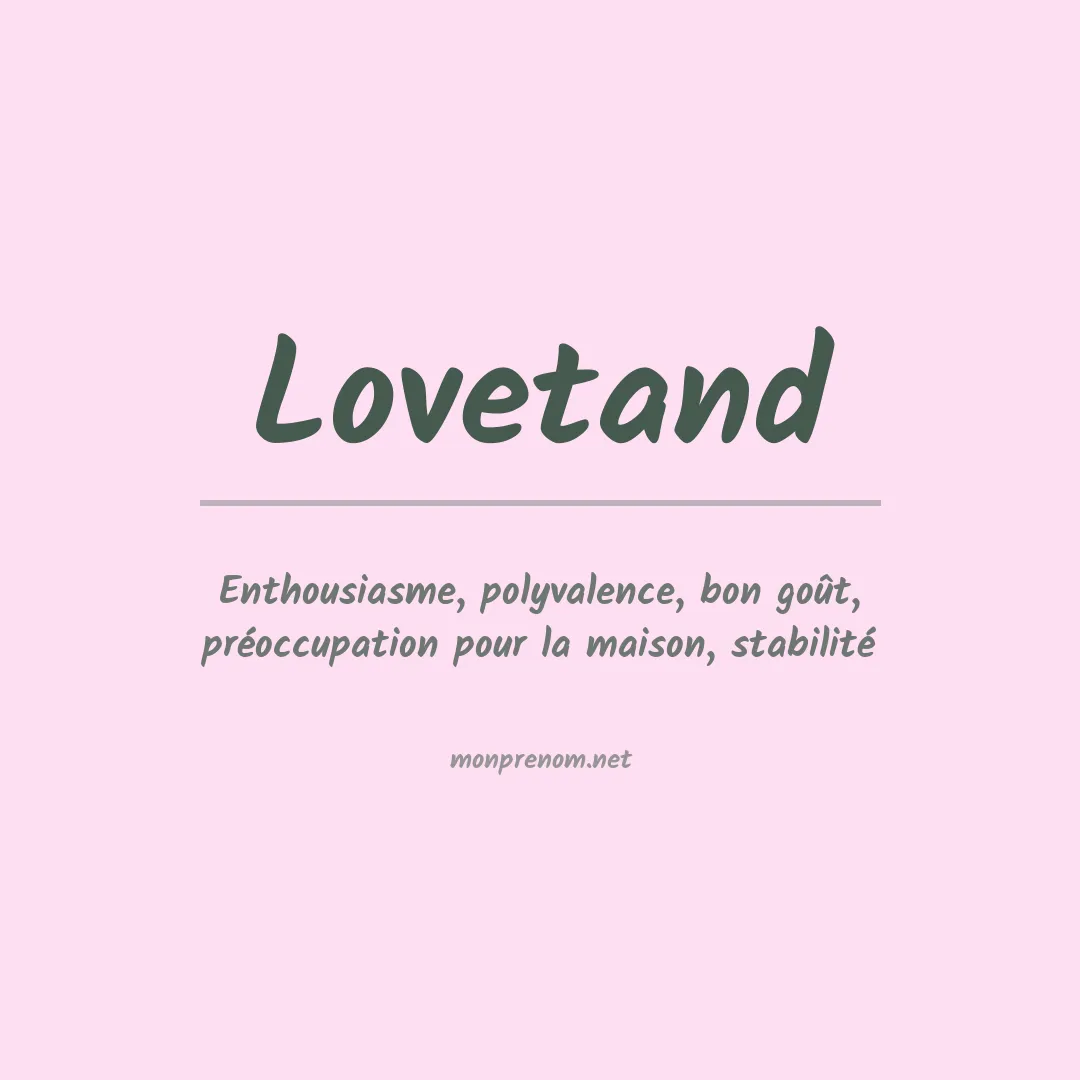 Signification du prénom Lovetand