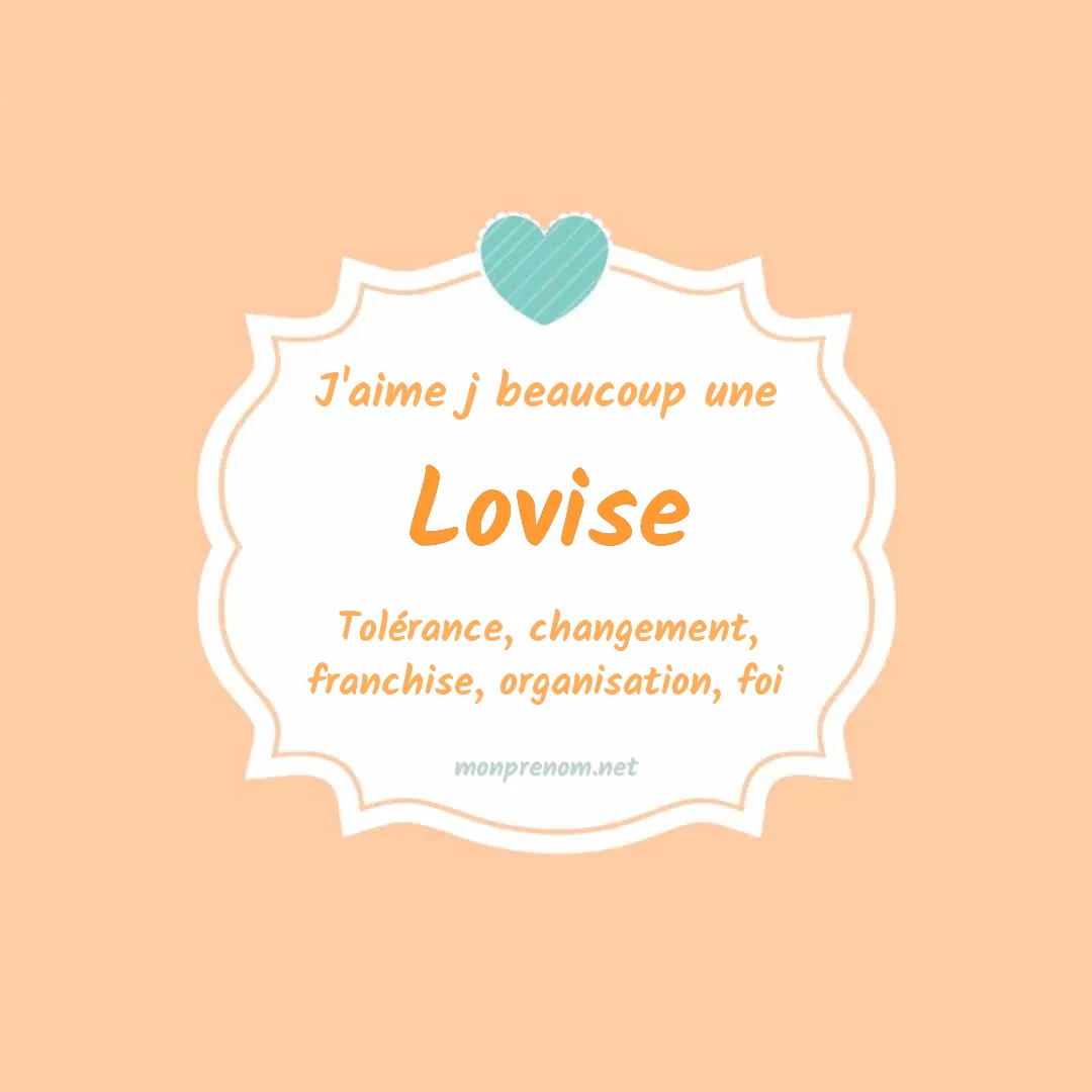 J'aime beaucoup Lovise