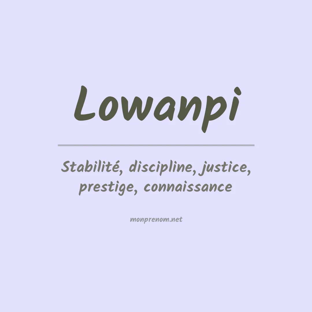Signification du prénom Lowanpi