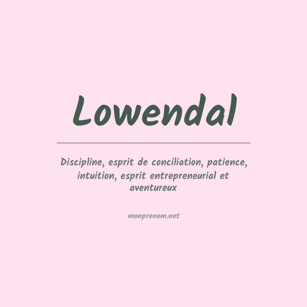Signification du prénom Lowendal